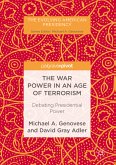 The War Power in an Age of Terrorism (eBook, PDF)