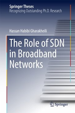 The Role of SDN in Broadband Networks (eBook, PDF) - Habibi Gharakheili, Hassan