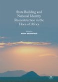 State Building and National Identity Reconstruction in the Horn of Africa (eBook, PDF)