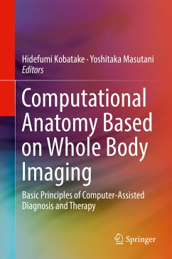 Computational Anatomy Based on Whole Body Imaging (eBook, PDF)