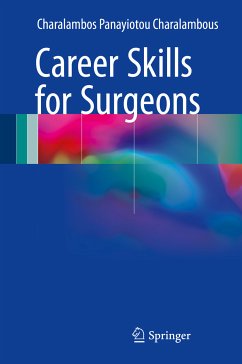 Career Skills for Surgeons (eBook, PDF) - Panayiotou Charalambous, Charalambos
