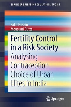 Fertility Control in a Risk Society (eBook, PDF) - Husain, Zakir; Dutta, Mousumi