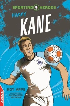 Edge: Sporting Heroes: Harry Kane - Apps, Roy