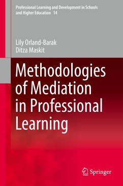 Methodologies of Mediation in Professional Learning (eBook, PDF) - Orland-Barak, Lily; Maskit, Ditza