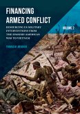Financing Armed Conflict, Volume 2 (eBook, PDF)