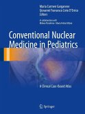 Conventional Nuclear Medicine in Pediatrics (eBook, PDF)