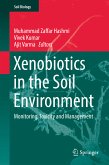 Xenobiotics in the Soil Environment (eBook, PDF)