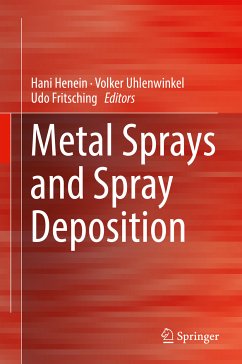 Metal Sprays and Spray Deposition (eBook, PDF)