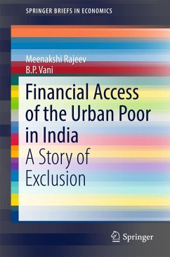 Financial Access of the Urban Poor in India (eBook, PDF) - Rajeev, Meenakshi; Vani, B. P.