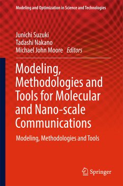 Modeling, Methodologies and Tools for Molecular and Nano-scale Communications (eBook, PDF)