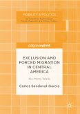 Exclusion and Forced Migration in Central America (eBook, PDF)