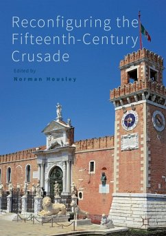 Reconfiguring the Fifteenth-Century Crusade (eBook, PDF)