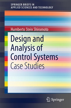 Design and Analysis of Control Systems (eBook, PDF) - Stein Shiromoto, Humberto