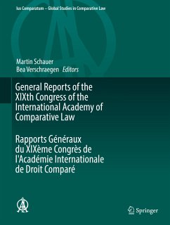 General Reports of the XIXth Congress of the International Academy of Comparative Law Rapports Généraux du XIXème Congrès de l'Académie Internationale de Droit Comparé (eBook, PDF)