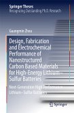 Design, Fabrication and Electrochemical Performance of Nanostructured Carbon Based Materials for High-Energy Lithium–Sulfur Batteries (eBook, PDF)