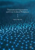 Transnational Organizations and Cross-Cultural Workplaces (eBook, PDF)