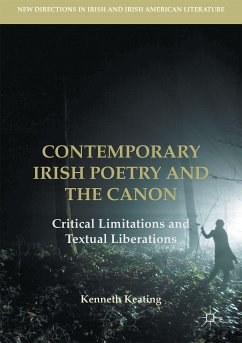 Contemporary Irish Poetry and the Canon (eBook, PDF) - Keating, Kenneth