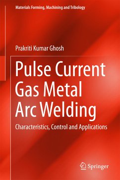 Pulse Current Gas Metal Arc Welding (eBook, PDF) - Ghosh, Prakriti Kumar