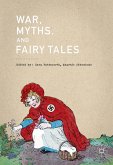 War, Myths, and Fairy Tales (eBook, PDF)