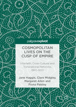 Cosmopolitan Lives on the Cusp of Empire (eBook, PDF) - Haggis, Jane; Midgley, Clare; Allen, Margaret; Paisley, Fiona