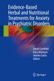 Evidence-Based Herbal and Nutritional Treatments for Anxiety in Psychiatric Disorders (eBook, PDF)