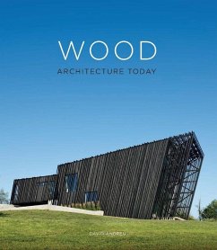 Wood Architecture Today - Andreu, David