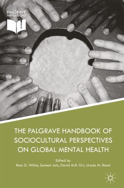 The Palgrave Handbook of Sociocultural Perspectives on Global Mental Health (eBook, PDF)