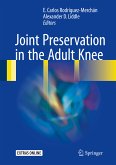 Joint Preservation in the Adult Knee (eBook, PDF)