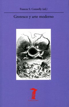 Grotesco y arte moderno (eBook, ePUB) - Connelly, Frances S.