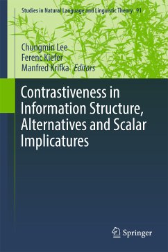 Contrastiveness in Information Structure, Alternatives and Scalar Implicatures (eBook, PDF)