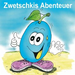 Zwetschkis Abenteuer (MP3-Download) - Jelinek, Thomas; Jelinek, Anton