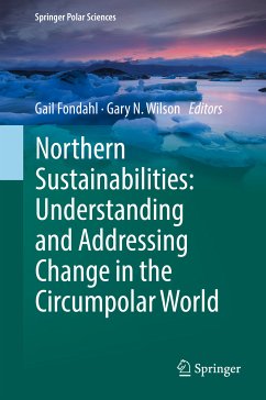Northern Sustainabilities: Understanding and Addressing Change in the Circumpolar World (eBook, PDF)
