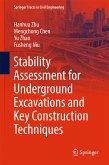 Stability Assessment for Underground Excavations and Key Construction Techniques (eBook, PDF)