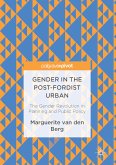 Gender in the Post-Fordist Urban (eBook, PDF)