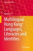 Multilingual Hong Kong: Languages, Literacies and Identities (eBook, PDF)
