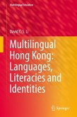 Multilingual Hong Kong: Languages, Literacies and Identities (eBook, PDF)