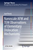 Nanoscale AFM and TEM Observations of Elementary Dislocation Mechanisms (eBook, PDF)