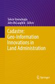Cadastre: Geo-Information Innovations in Land Administration (eBook, PDF)