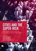 Cities and the Super-Rich (eBook, PDF)