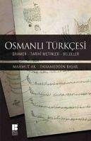 Osmanli Türkcesi - Basar, Fahameddin; Ak, Mahmut