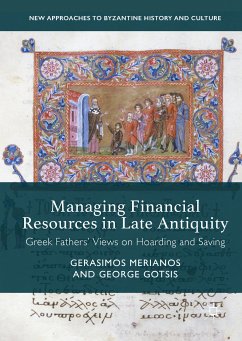 Managing Financial Resources in Late Antiquity (eBook, PDF) - Merianos, Gerasimos; Gotsis, George