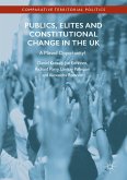 Publics, Elites and Constitutional Change in the UK (eBook, PDF)