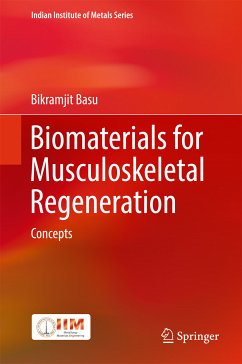 Biomaterials for Musculoskeletal Regeneration (eBook, PDF) - Basu, Bikramjit