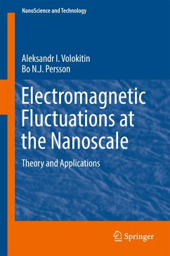 Electromagnetic Fluctuations at the Nanoscale (eBook, PDF) - Volokitin, Aleksandr I.; Persson, Bo N.J.