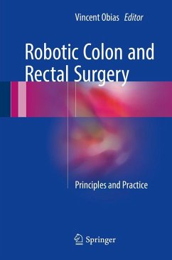 Robotic Colon and Rectal Surgery (eBook, PDF)