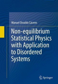 Non-equilibrium Statistical Physics with Application to Disordered Systems (eBook, PDF) - Cáceres, Manuel Osvaldo