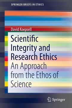 Scientific Integrity and Research Ethics (eBook, PDF) - Koepsell, David