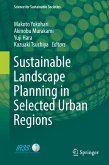 Sustainable Landscape Planning in Selected Urban Regions (eBook, PDF)