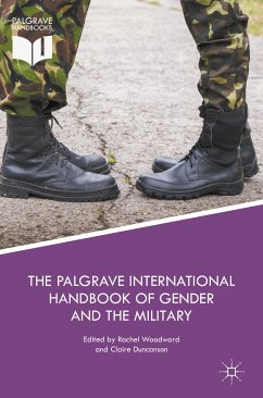 The Palgrave International Handbook of Gender and the Military (eBook, PDF)