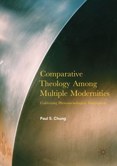 Comparative Theology Among Multiple Modernities (eBook, PDF) - Chung, Paul S.